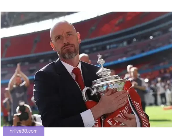 全靠杯赛刷数据滕哈格执教曼联国内杯赛21战仅2负引争议成焦点